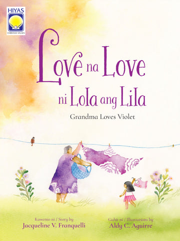 Love na Love ni Lola ang Lila