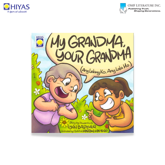 MY GRANDMA, YOUR GRANDMA By Lynn Baldemor