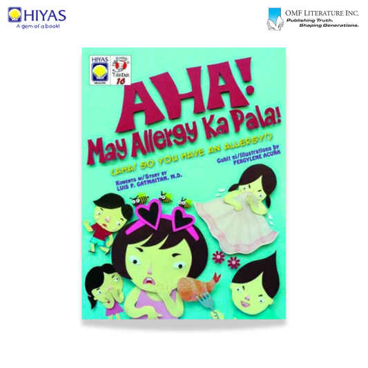 Mga Kwento ni Tito Dok #16: Aha! May Allergy Ka Pala!