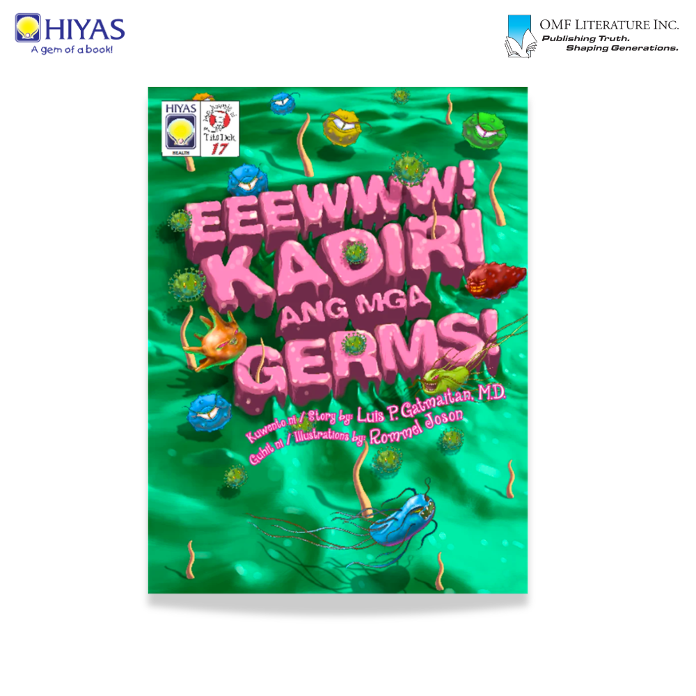 Mga Kwento ni Tito Dok #17: Eeewww! Kadiri ang mga Germs!