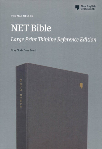 NET Bible Thinline Reference, Large Print Gray (OM)