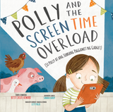Polly and the Screen Time Overload (Si Polly at ang Sobrang Paggamit ng Gadget)