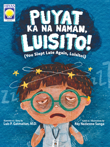 Puyat Ka Na Naman, Luisito!