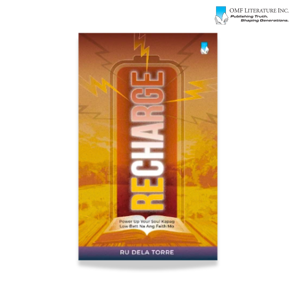 RECHARGE Power Up Your Soul Kapag Low Batt Na Ang Faith Mo