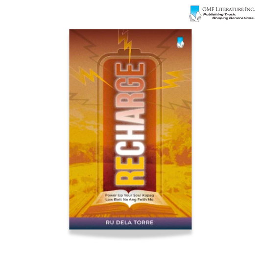RECHARGE Power Up Your Soul Kapag Low Batt Na Ang Faith Mo