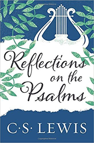 Reflections on the Psalms (SALE ITEM)