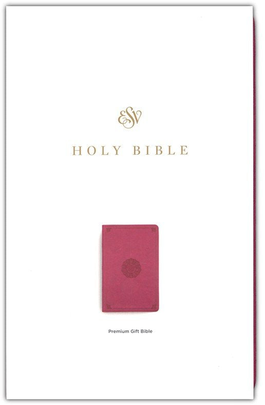 ESV Premium Gift Bible (TruTone, Raspberry, Emblem Design): Holy Bible, English Standard Version