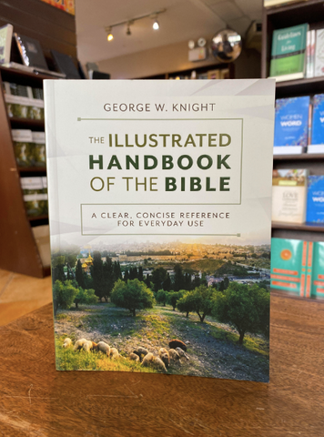 The Illustrated Handbook of the Bible