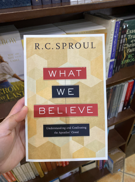 What We Believe: Understanding and Confessing the Apostles' Creed