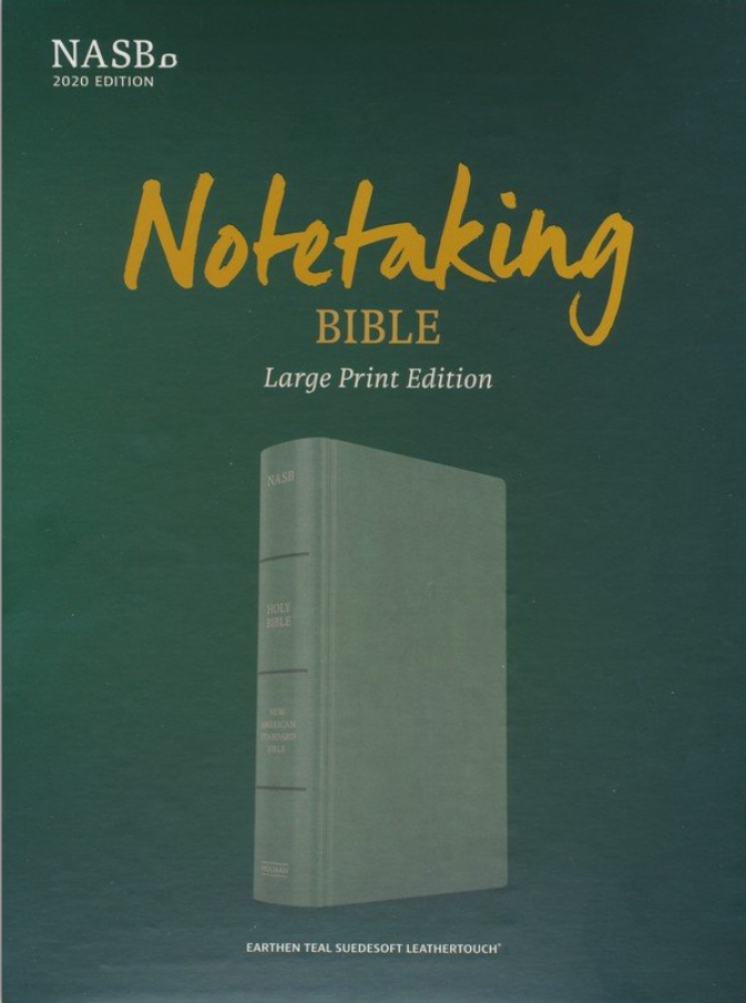 NASB Notetaking Bible, Large Print Edition--soft leather-look, earthen teal