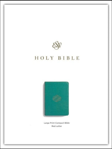 ESV Large Print Compact Bible, Red Letter (TruTone, Teal, Bouquet Design)