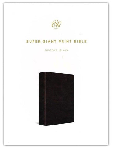ESV Super Giant Print Bible (TruTone Imitation Leather, Black)