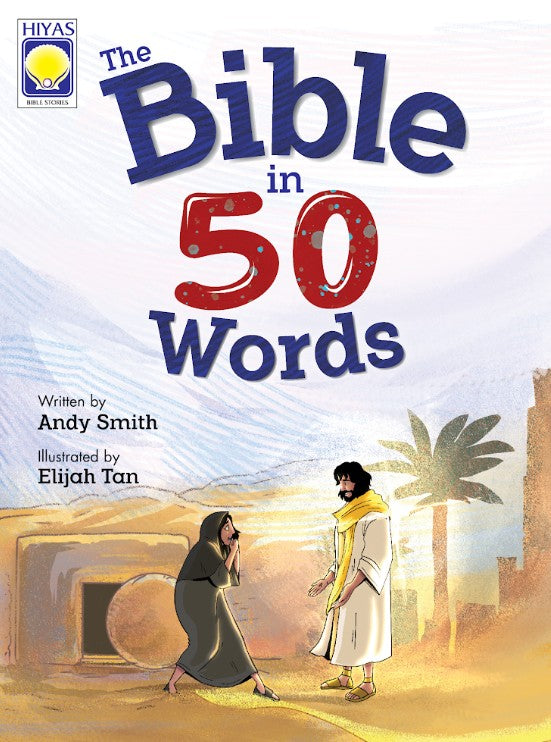 THE BIBLE IN 50 WORDS