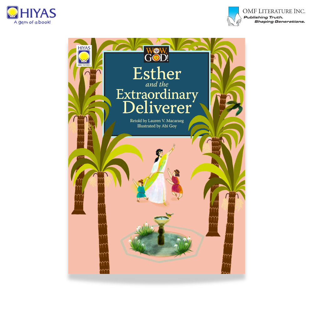 Wow, God!: Esther and the Extraordinary Deliverer