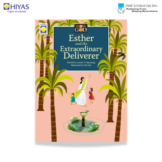 Wow, God!: Esther and the Extraordinary Deliverer