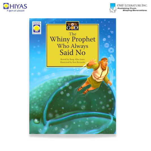 Wow, God: The Whiny Prophet Who Always Said No