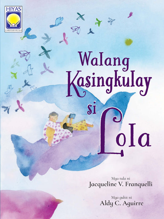 WALANG KASING KULAY SI LOLA (My Colorful Grandma)