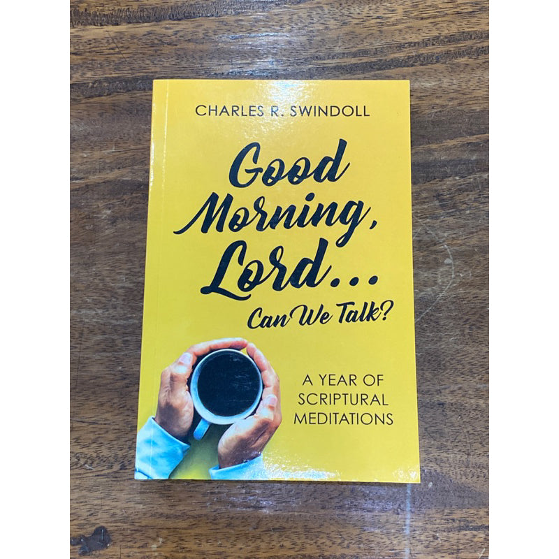 Good Morning Lord... Can We Talk?