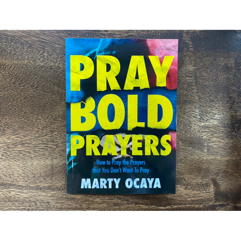 Pray Bold Prayers