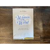 Women of the Word (2nd Edition) How to Study the Bible with Both Our Hearts and Our Minds