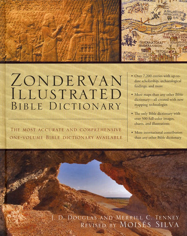 Zondervan Illustrated Bible Dictionary: Based on Articles from the Zondervan Encyclopedia of the Bible