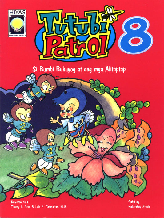 Tutubi Patrol #08 Si Bumbi Bubuyog at ang mga Alitaptap