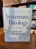 Systematic Theology: An Introduction to Biblical Doctrine, Second Edition