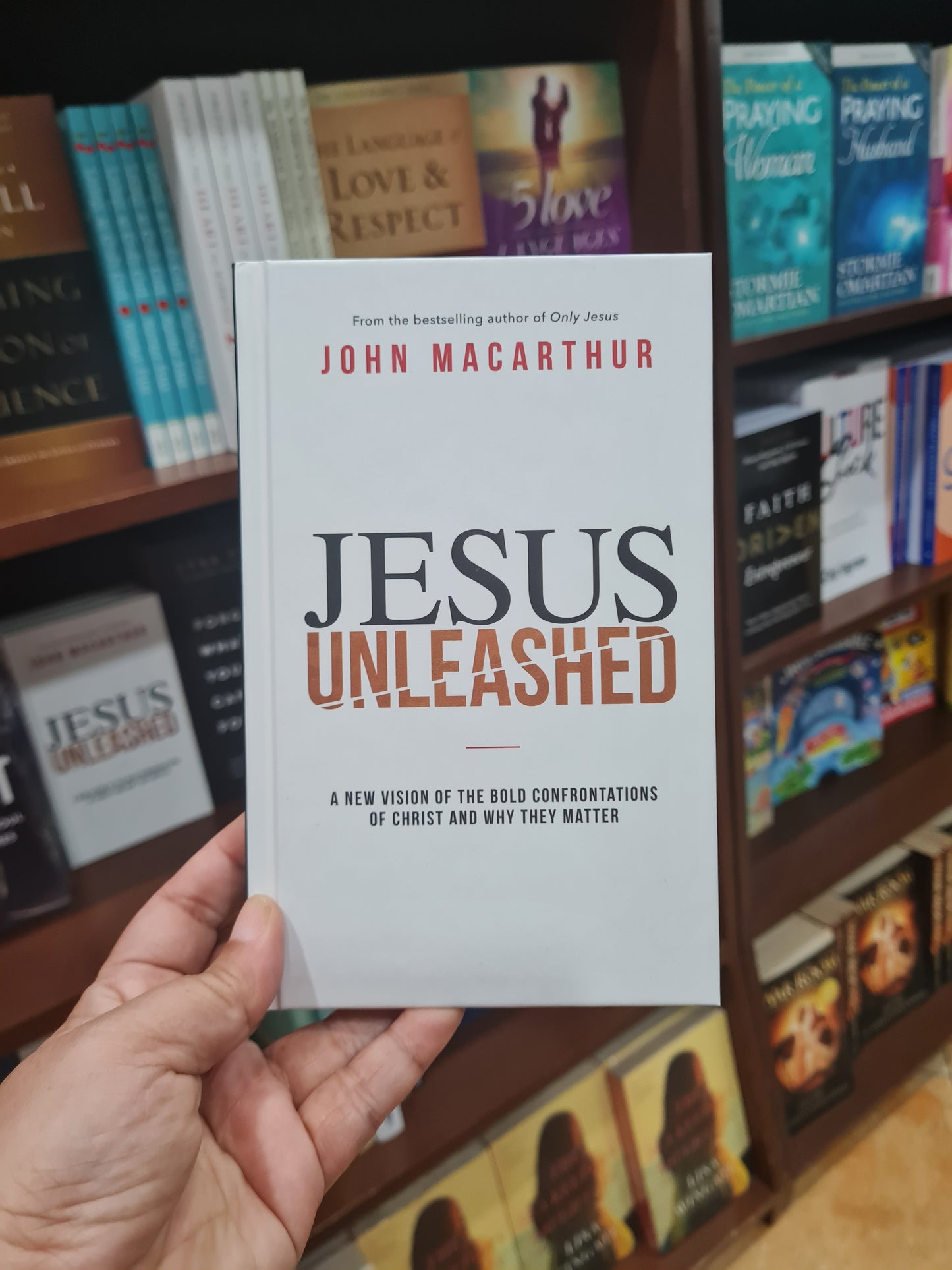 Jesus Unleashed: A New Vision of the Bold Confrontations of Christ and Why They Matter