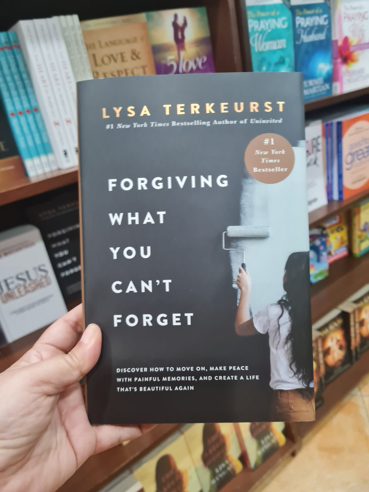 Forgiving What You Can't Forget: Discover How to Move On, Make Peace with Painful Memories, and Create a Life That's Beautiful Again