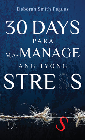 30 Days Para Ma-Manage ang Iyong Stress