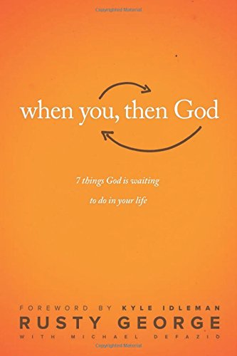 When You, Then God