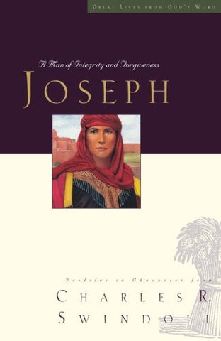 Great Lives: Joseph - A Man of Integrity and Forgiveness