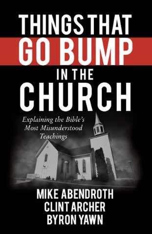 Things That Go Bump in the Church (SALE ITEM)