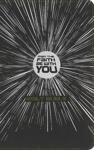 NIrV May The Faith Be With You Holy Bible (Leathersoft, Black)