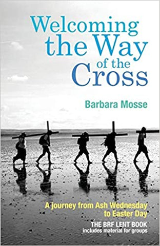 Welcoming the Way of the Cross (SALE ITEM)