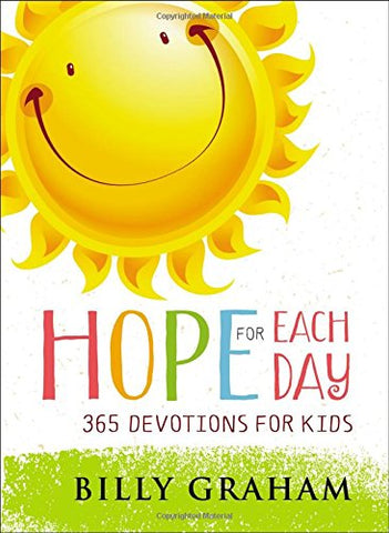 Hope for Each Day: 365 Devotions for Kids