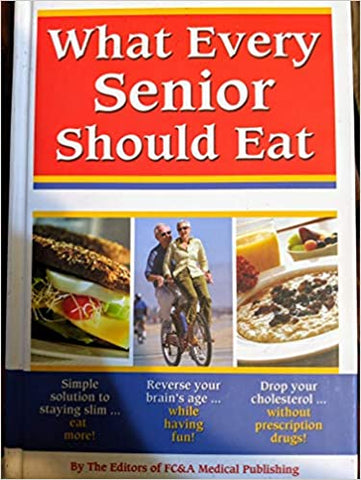 What Every Senior Should Eat (SALE ITEM)