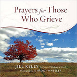 Prayers for Those Who Grieve (Hardcover)