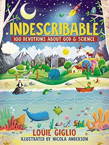 Indescribable: 100 Devotions for Kids About God and Science