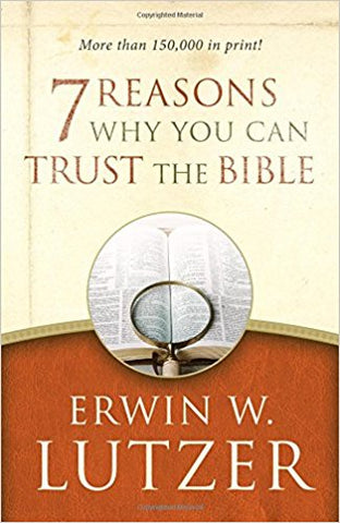 7 Reasons Why You Can Trust the Bible