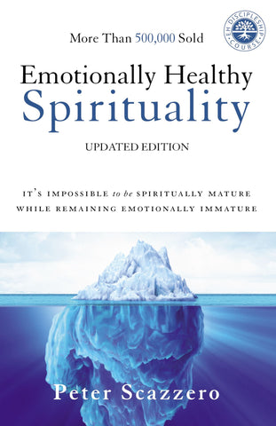 Emotionally Healthy Spirituality (Updated Edition)