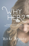 Why Her? 6 Truths We Need To Hear When Measuring Up Leaves Us Falling Behind