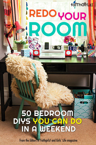 FaithGirlz! Redo Your Room (Softcover)