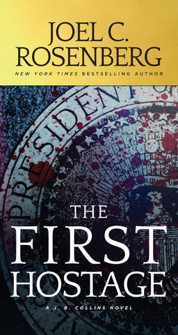 The First Hostage (J. B. Collins Book 2)[Paperback]
