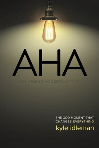 AHA: The God Moment That Changes Everything (SALE ITEM)