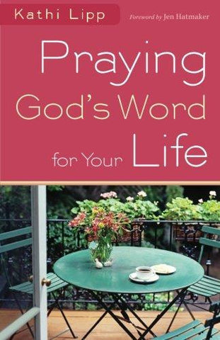 Praying God's Word for Your Life (SALE ITEM)