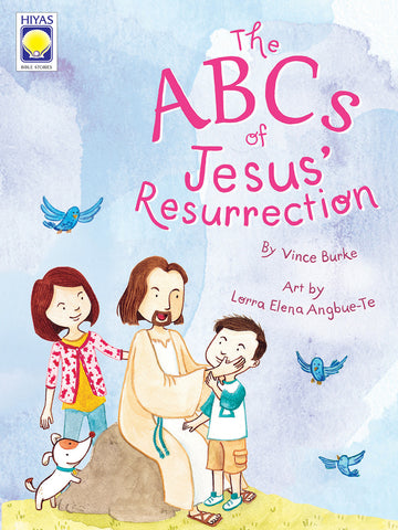 The ABCs of Jesus' Resurrection