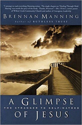 A Glimpse of Jesus: The Stranger to Self-Hatred (SALE ITEM)