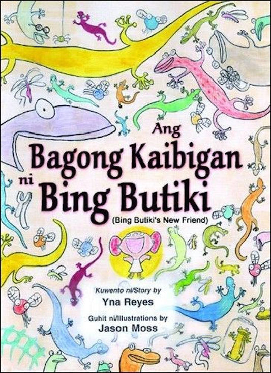 Ang Bagong Kaibigan Ni Bing Butiki