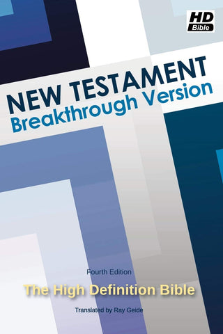 Breakthrough Version New Testament - First Edition (SALE ITEM)